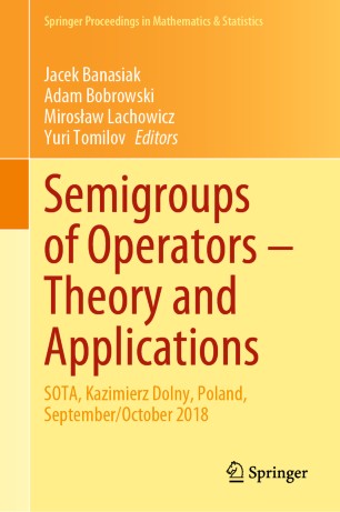Semigroups of Operators – Theory and Applications: SOTA, Kazimierz Dolny, Poland, September/October 2018