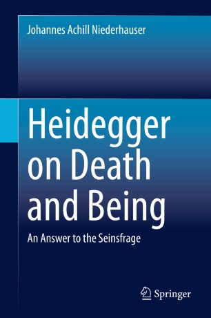 Heidegger on Death and Being: An Answer to the Seinsfrage