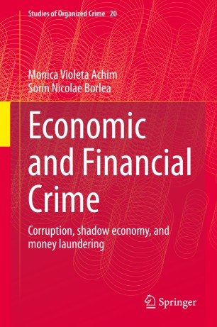 Economic and Financial Crime: Corruption, shadow economy, and money laundering