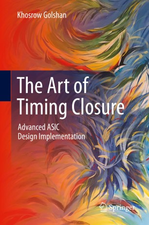 The Art of Timing Closure: Advanced ASIC Design Implementation