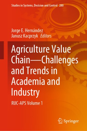 Agriculture Value Chain - Challenges and Trends in Academia and Industry: RUC-APS Volume 1