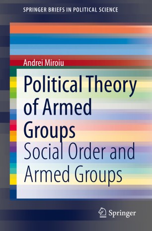 Political Theory of Armed Groups: Social Order and Armed Groups