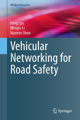 Vehicular Networking for Road Safety