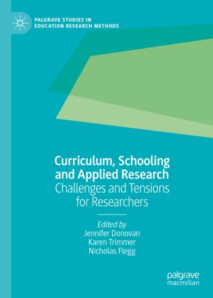 Curriculum, Schooling and Applied Research: Challenges and Tensions for Researchers