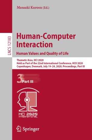 Human-Computer Interaction. Human Values and Quality of Life: Thematic Area, HCI 2020, Held as Part of the 22nd International Conference, HCII 2020, Copenhagen, Denmark, July 19–24, 2020, Proceedings, Part III