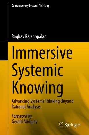 Immersive Systemic Knowing: Advancing Systems Thinking Beyond Rational Analysis