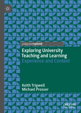 Exploring University Teaching and Learning: Experience and Context