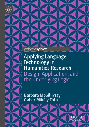 Applying Language Technology in Humanities Research: Design, Application, and the Underlying Logic