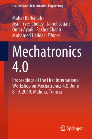 Mechatronics 4.0: Proceedings of the First International Workshop on Mechatronics 4.0, June 8–9, 2019, Mahdia, Tunisia