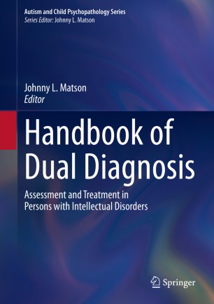 Handbook of Dual Diagnosis: Assessment and Treatment in Persons with Intellectual Disorders