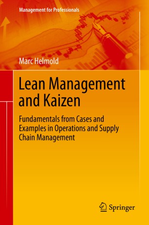 Lean Management and Kaizen: Fundamentals from Cases and Examples in Operations and Supply Chain Management