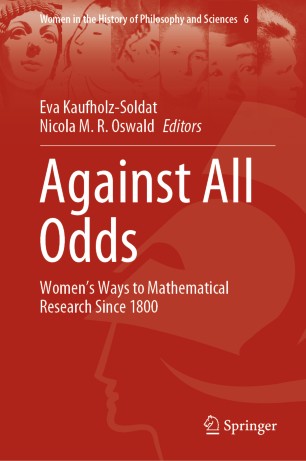 Against All Odds: Women’s Ways to Mathematical Research Since 1800