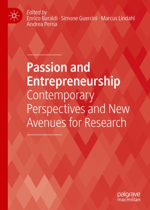 Passion and Entrepreneurship: Contemporary Perspectives and New Avenues for Research