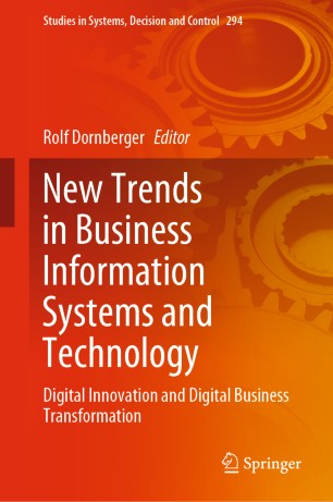 New Trends in Business Information Systems and Technology: Digital Innovation and Digital Business Transformation