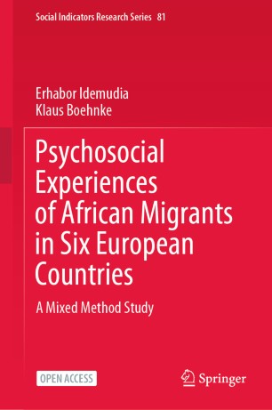 Psychosocial Experiences of African Migrants in Six European Countries: A Mixed Method Study