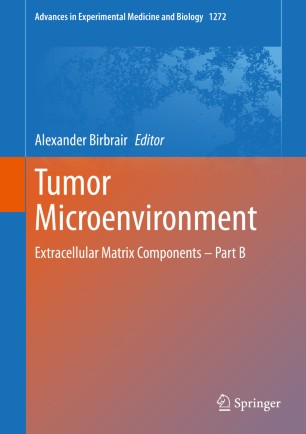 Tumor Microenvironment : Extracellular Matrix Components – Part B