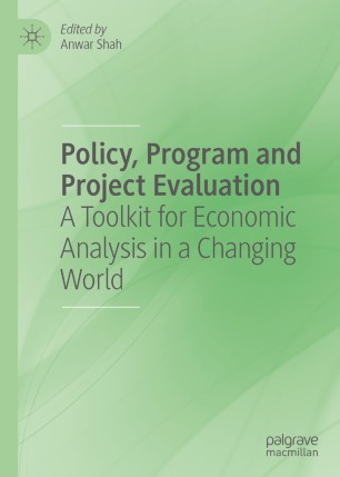 Policy, Program and Project Evaluation: A Toolkit for Economic Analysis in a Changing World