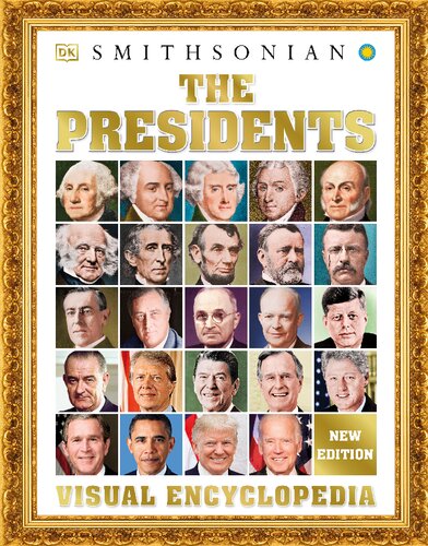 The Presidents: Visual Encyclopedia
