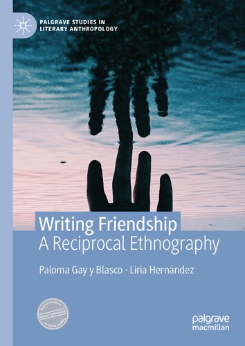 Writing Friendship: A Reciprocal Ethnography Book