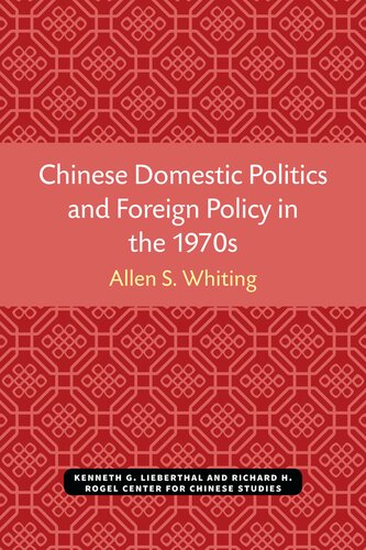 Chinese Domestic Politics and Foreign Policy in the 1970s