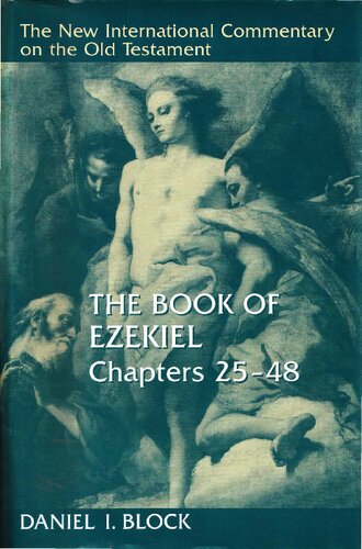 The Book of Ezekiel, Chapters 25-48