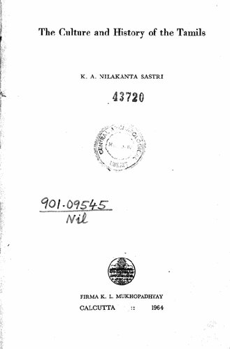 The Culture and History of the Tamils.