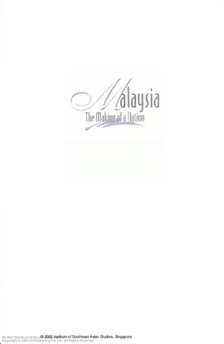 Malaysia : the making of a nation