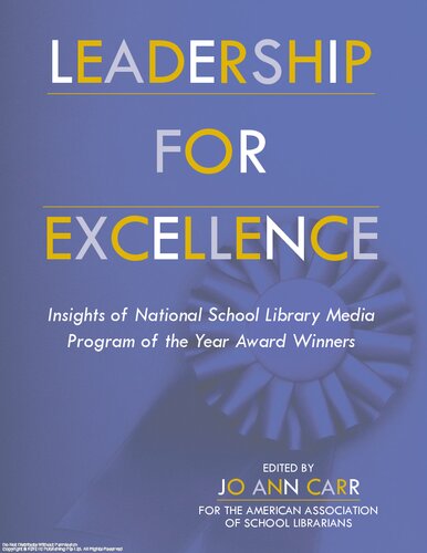 Leadership for excellence insights of National School Library Media Program of the Year Award winners