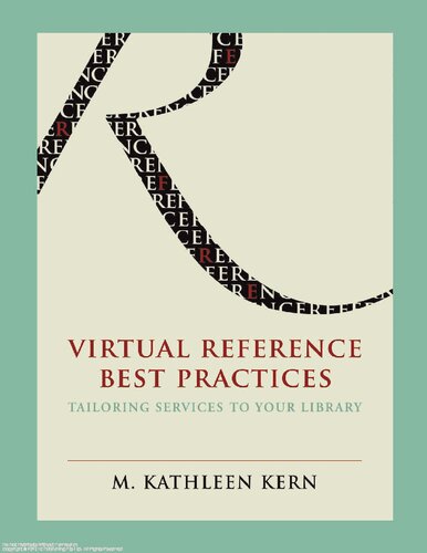 Virtual reference best practices : tailoring services to your library