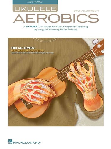 Ukulele Aerobics: For All Levels, from Beginner to Advanced