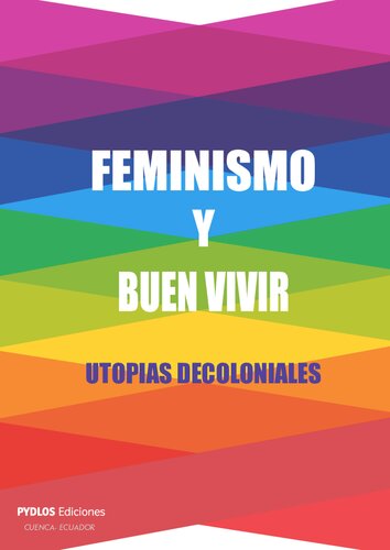 Feminismo Y Buen Vivir
