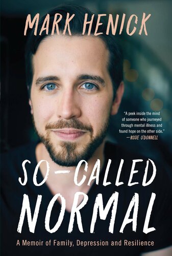 So-Called Normal: A Memoir of Family, Depression and Resilience