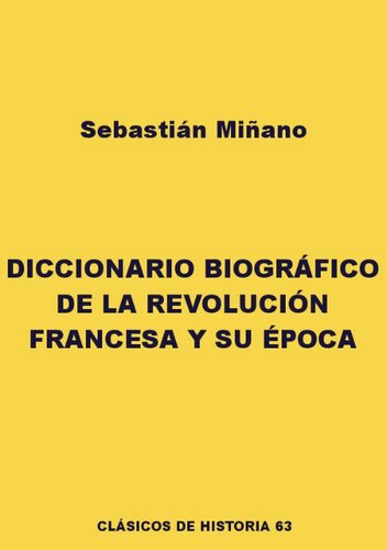 Diccionario Biografico De La Revolucion Francesa