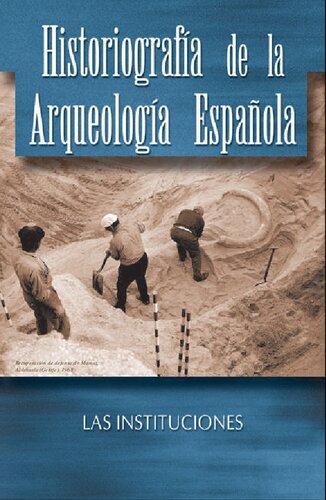 Historiografia De La Arqueologia Española