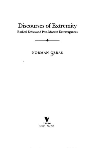 Discourses of extremity : radical ethics and post-Marxist extravagances