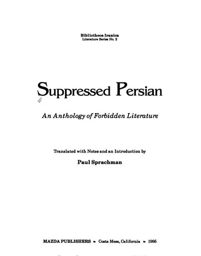 Suppressed Persian : an anthology of forbidden literature