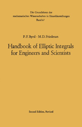 Handbook of elliptic integrals for engineers and scientists