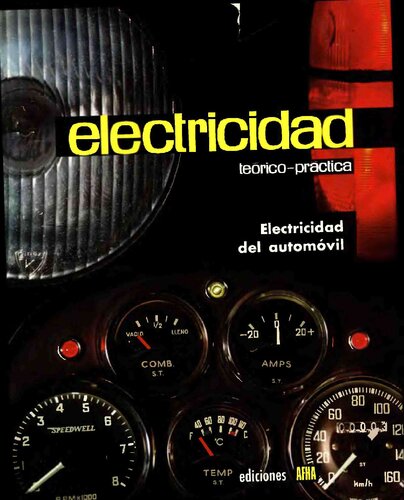 Electricidad Teórico-Practica. Tomo VII: Electricidad del automóvil