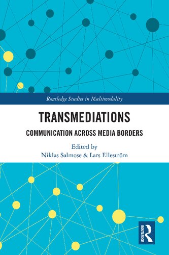 Transmediations: Communication Across Media Borders