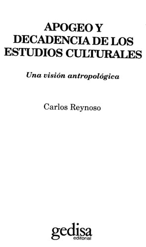Apogeo Y Decadencia De Los Estudios Culturales