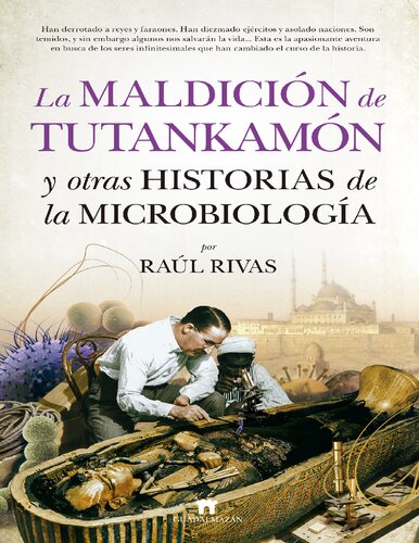 La maldició de Tutankamó y otras historias de la Microbiología (Divulgació Científica) (Spanish Edition)