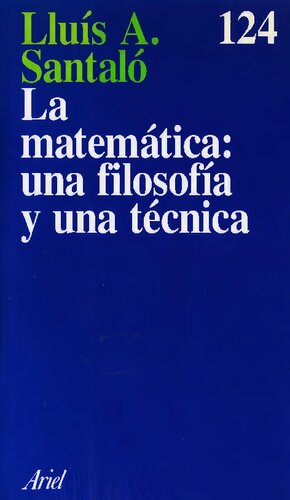 La matematica una filosofia y una tecnica