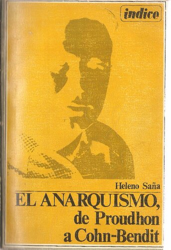 El anarquismo, de Proudhon a Cohn-Bendit