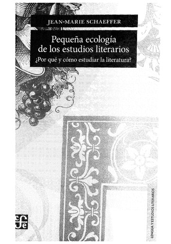 Pequeña Ecologia De Los Estudios Literarios