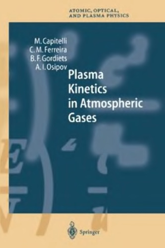 Plasma kinetics in atmospheric gases