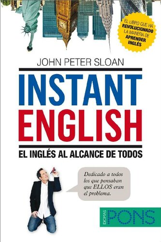 Instant English: El inglés al alcance de todos (Spanish Edition)