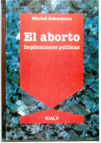 El aborto. Implicaciones políticas