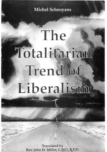 The totalitarian trend of liberalism