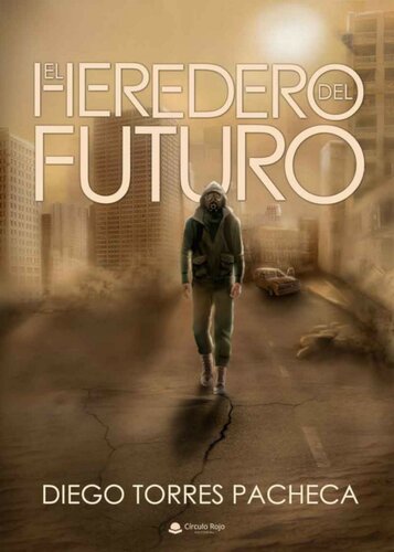 EL HEREDERO DEL FUTURO
