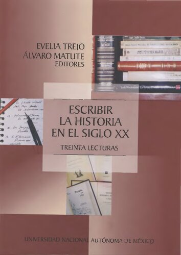 Escribir La Historia En El Siglo XX